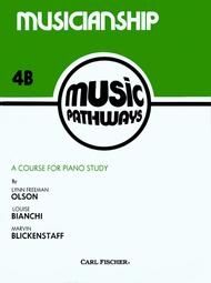 Music Pathways (A Course for Piano Study) - Musicianship, Level 4B