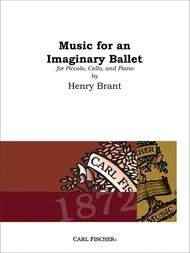 Music for an imaginary ballet