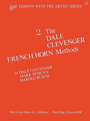 Trompa Clevenger/Mcdunn/Rusch Kjos Music L195. The Dale Clevenger Vol.2 (Método French Horn)