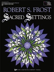 Form. Multiple Frost Kjos Music 95f. Sacred Settings (Partitura  Del Director)