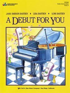 Piano Bastien Kjos Music Wp268. A Debut For You (Book 4 - Early Intermediate)