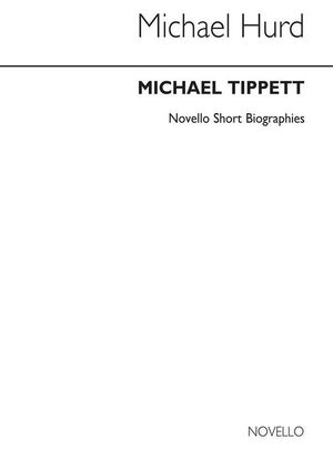 Michael Tippett: Novello Short Biography