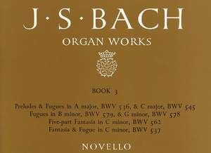Organ Works Book 3: Preludes, Fugues & Fantasia (Órgano)