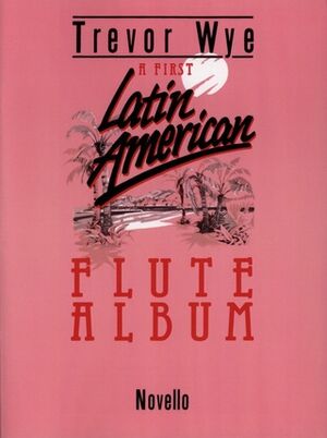 A First Latin-American Flute Album
