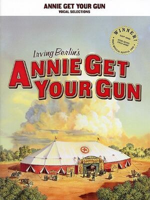 Annie Get Your Gun - Vocal Selections