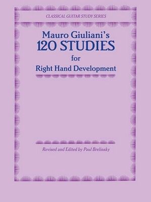 120 Studies (estudios) for Right Hand Development Guitar
