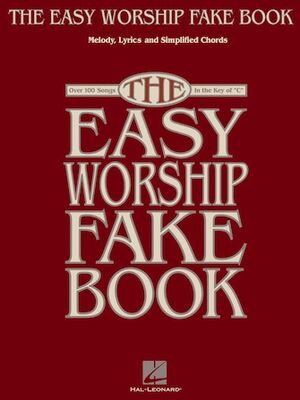 The Easy Worship Fake Book