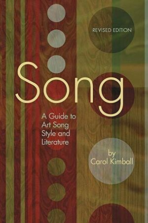 Song: A Guide To Art Song Style & Literature