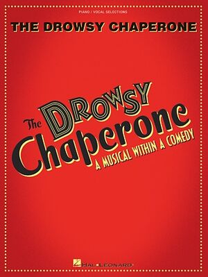 The Drowsy Chaperone (Vocal Selections)