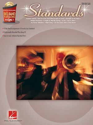Standards: Big Band Play-Along Volume 7