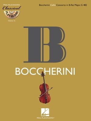 Boccherini: Cello Concerto in B-flat Major, G482