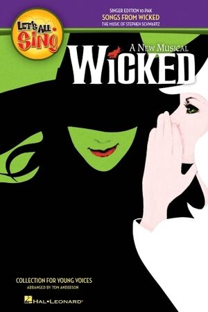 Let's all Sing Songs from Wicked (Singer 10 Pack)