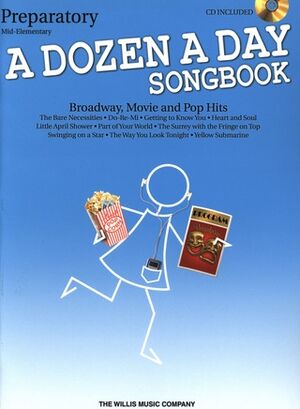 A Dozen A Day Songbook: Piano - Prepatory Book
