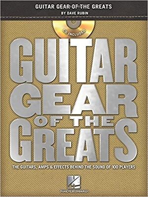 Guitar Gear of The Greats