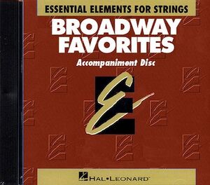 Essential Elements Broadway Favorites for Strings CD