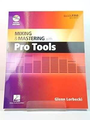 Mixing and Mastering With Pro Tools