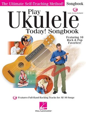 Play Ukulele Today! Songbook Instructional Series