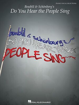 Boublil & Schnberg's Do You Hear the People Sing
