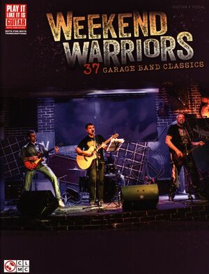 Weekend Warriors - 37 Garage Band Classics