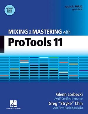 Mixing and Mastering with Pro Tools 11