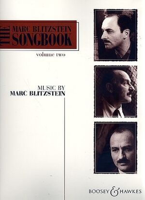 The Marc Blitzstein Songbook Vol. 2