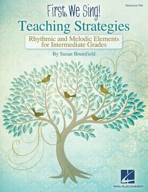 First We Sing: Teaching Strategies (Intermediate)