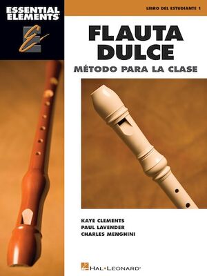 Essential Elements Flauta Dulce