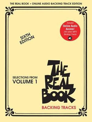 The Real Book: Selections From Volume 1