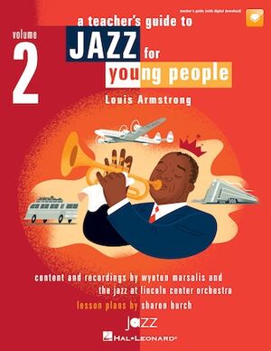 A Teacher's Guide to Jazz for Young People Vol. 2