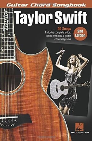 Taylor Swift - Guitar Chord Songbook - 2nd Edition