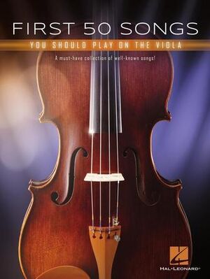 First 50 Songs You Should Play on the Viola