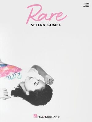 Selena Gomez - Rare - Piano, Vocal and Guitar