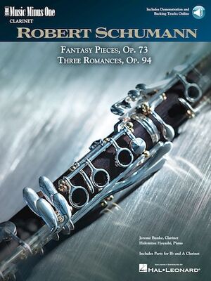 5 Fantasy Pieces, Op. 73 and 3 Romances, Op. 94 Clarinet