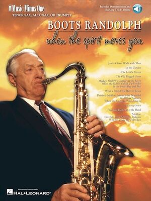 Boots Randolph - When the Spirit Moves You Tenor Saxophone, Alto Saxophone or Trumpet