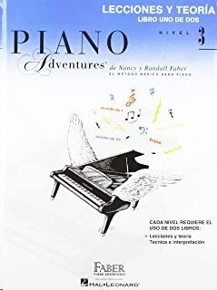 Piano Adventures 3: Lecciones y Teor¡a Nivel (Libro uno de dos)