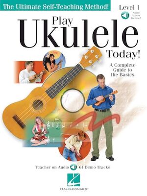 Play Ukulele Today! Beginner's Pack