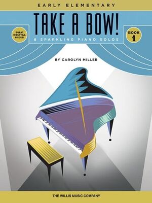 Take a Bow! Book 1 Piano
