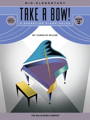 Take a Bow! Book 2 Piano