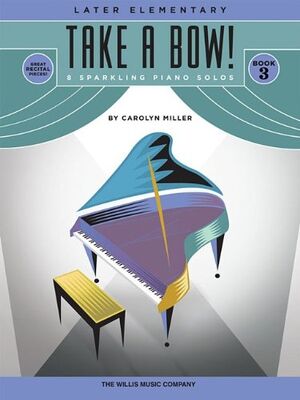Take a Bow! Book 3 Piano