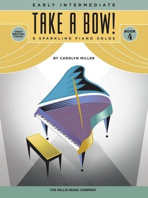 Take a Bow! Book 4 Piano