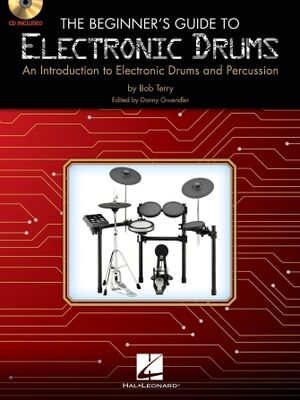 The Beginner's Guide to Electronic Drums (Batería)