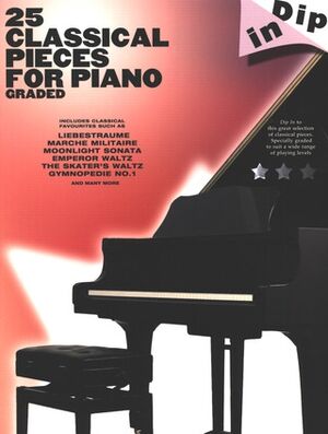 Dip In 25 Classical Piano Solos