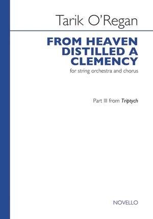 From Heaven Distilled A Clemency