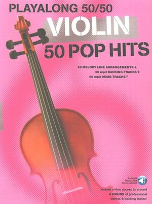 Playalong 50/50: Violin - 50 Pop Hits