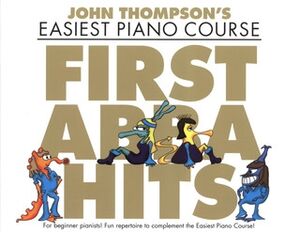 John Thompson's Piano Course: First ABBA Hits