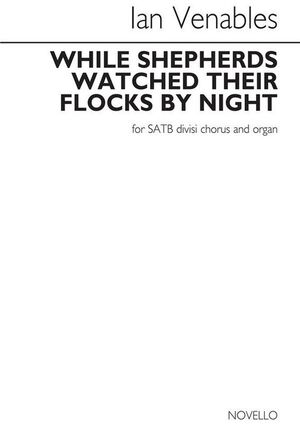 While Shepherds Watched Their Flocks By Night
