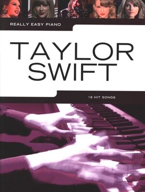 Really Easy Piano: Taylor Swift