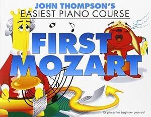 Thompson's Easiest Piano Course: First Mozart