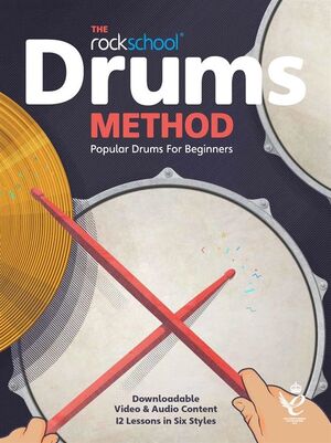 The rockschool drums method (2020) (Batería)