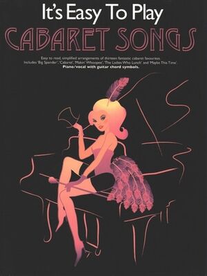 It's Easy To Play Cabaret Songs